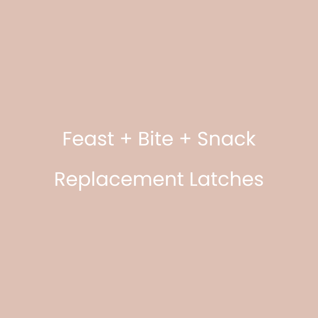 Replacements -  Feast / Bite / Snack Latch