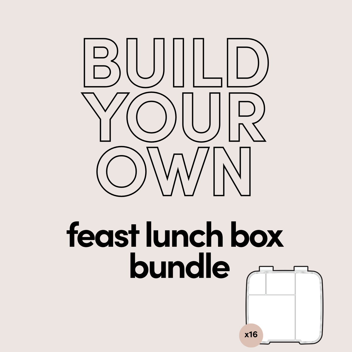 Build Your Own - FEAST Lunch Box Bundle